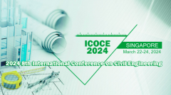 2024 8th International Conference on Civil Engineering (ICOCE 2024)