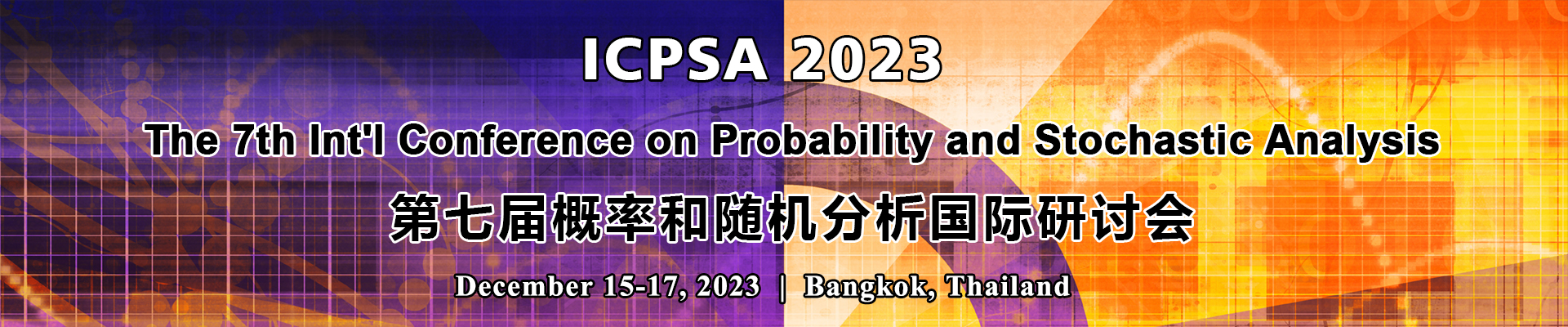 The 7th Int'l Conference on Probability and Stochastic Analysis (ICPSA 2023), Bangkok, Thailand,Bangkok,Thailand