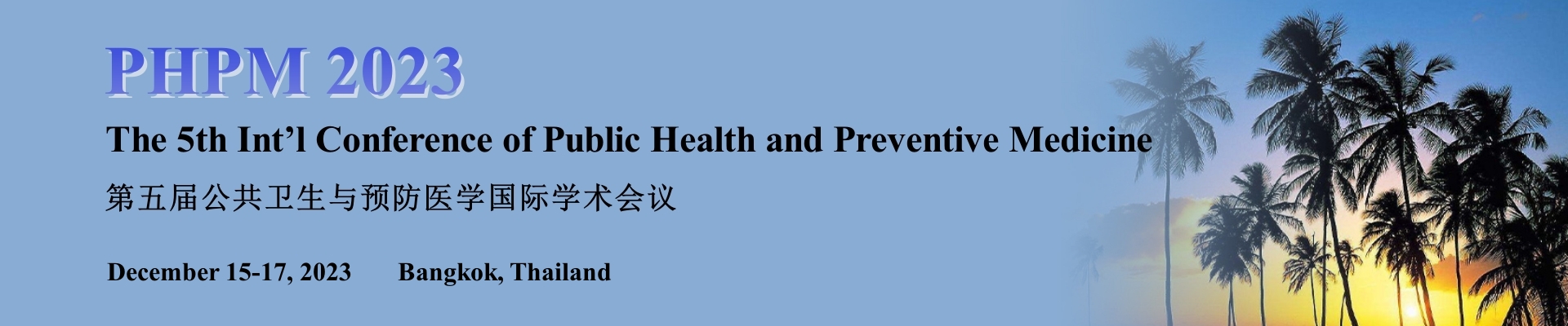 The 5th Int’l Conference of Public Health and Preventive Medicine (PHPM 2023), Online Event