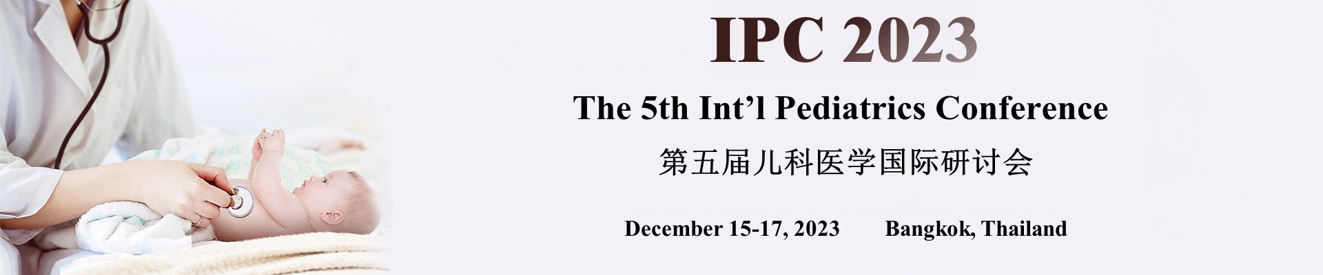 The 5th Int’l Pediatrics Conference (IPC 2023), Bangkok, Thailand,Bangkok,Thailand