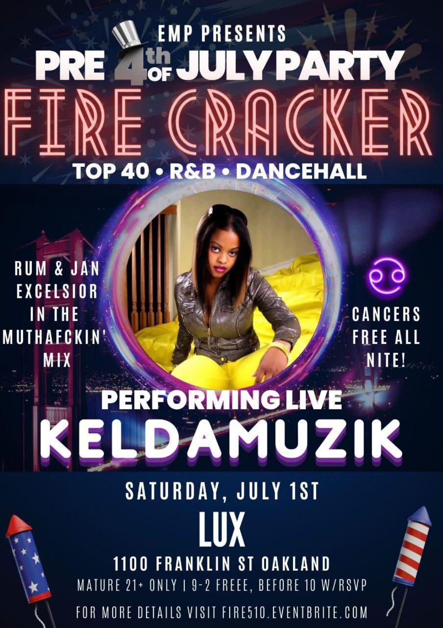 Firecracker @Lux Oak Pre 4th Of July Party, Oakland, California, United States