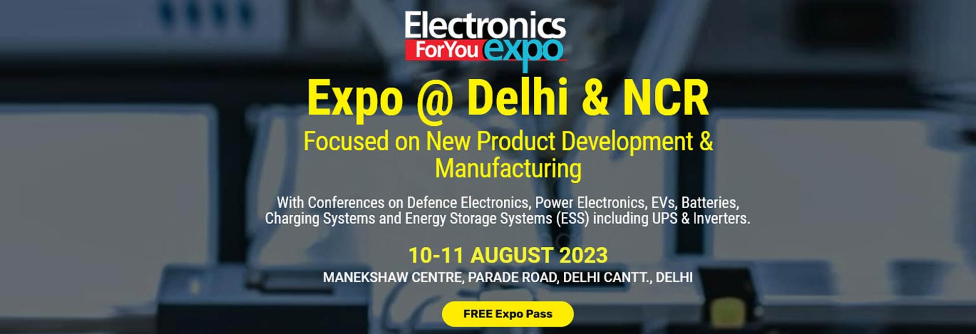 Electronics For You Expo @ Delhi & NCR, New Delhi, Delhi, India