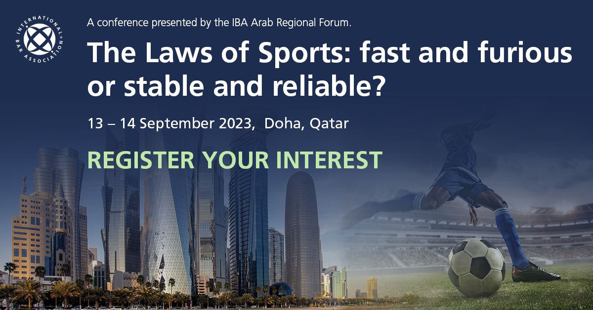 The Laws of Sports: fast and furious or stable and reliable? - 13-14 Sept, Doha, Doha, Qatar