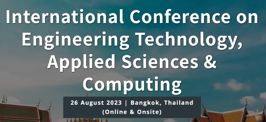 International Conference on Engineering Technology, Applied Sciences & Computing, Online Event