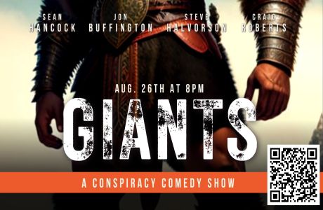 "It's A Conspiracy!" Comedy Show: Giants, Garden City, Idaho, United States