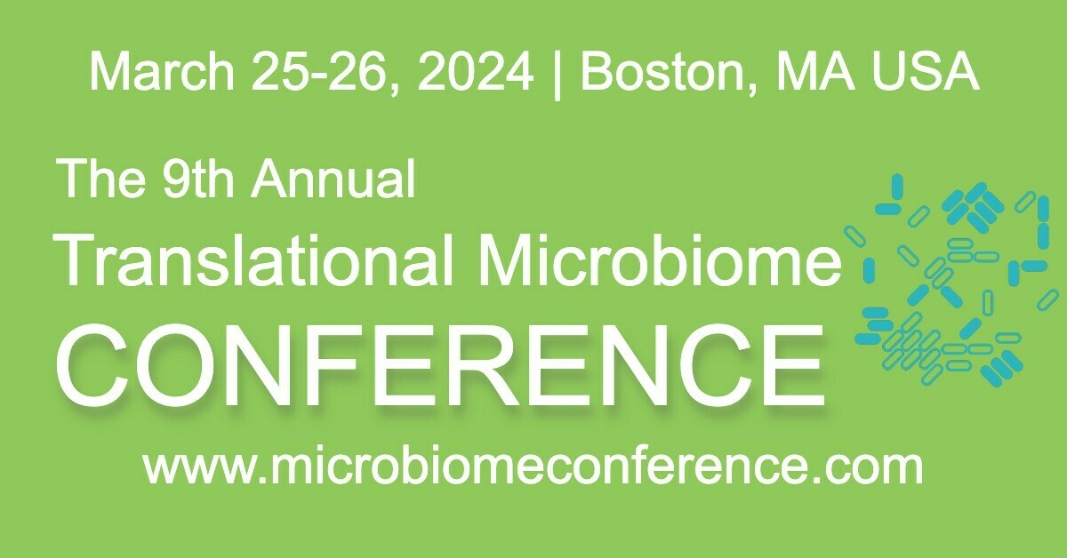 The 9th Annual Translational Microbiome Conference, Boston, Massachusetts, United States