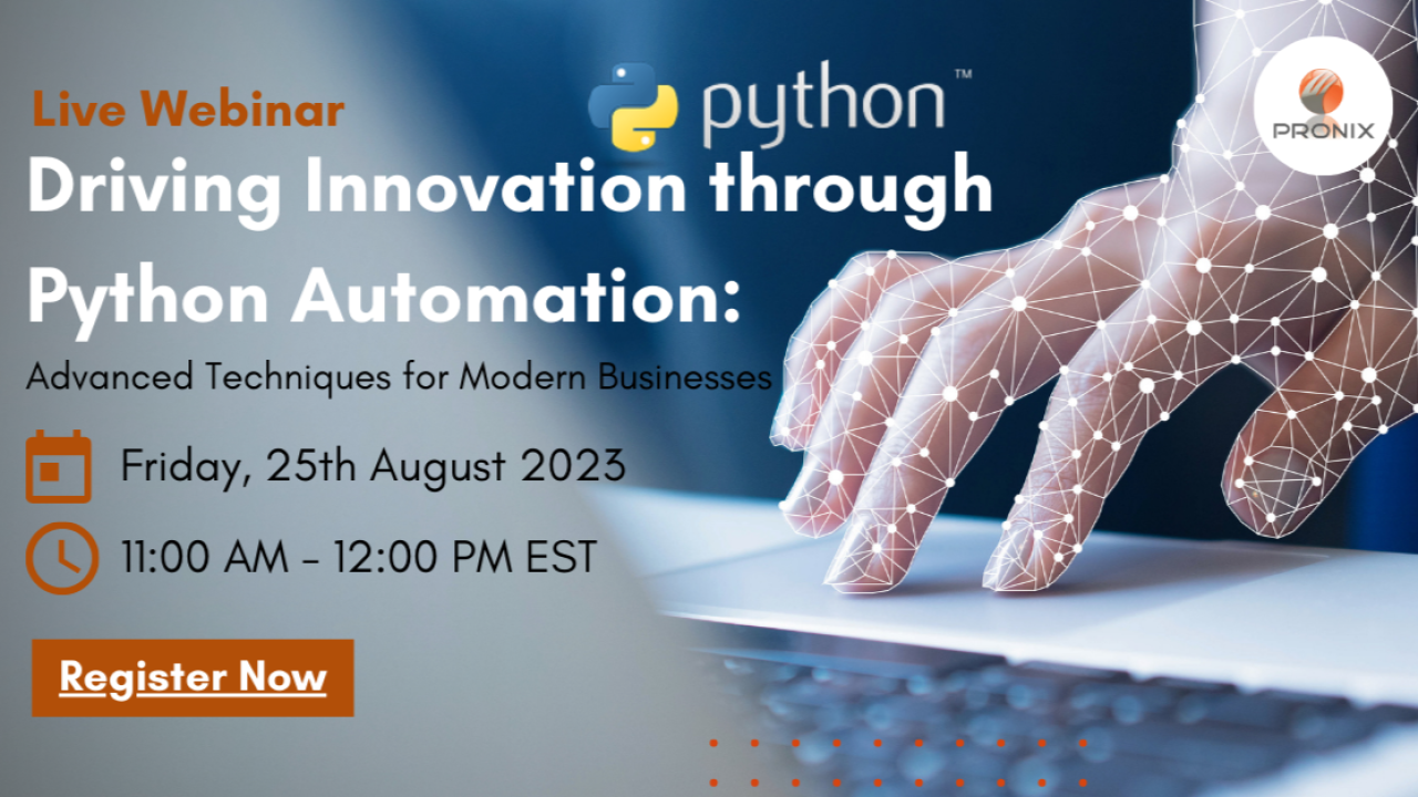 Driving Innovation through Python Automation: Advanced Techniques for Modern Businesses, Online Event