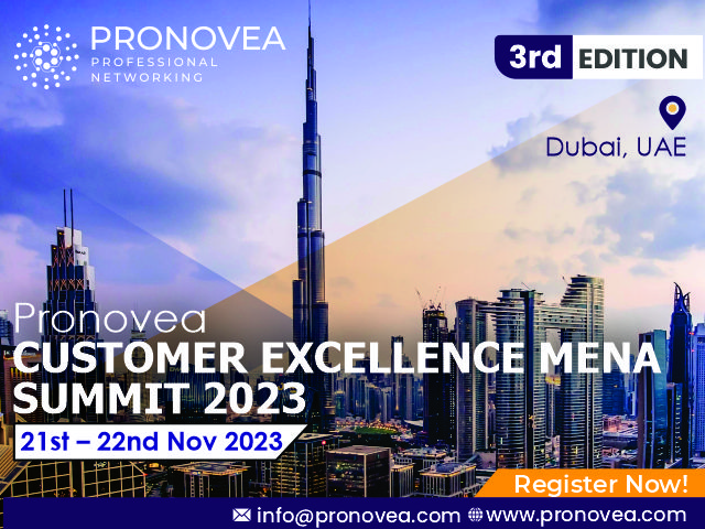 PRONOVEA CUSTOMER EXCELLENCE MENA SUMMIT 2023, Dubai, United Arab Emirates