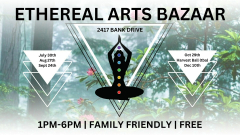 Ethereal Arts Bazaar - A Free Community Gathering