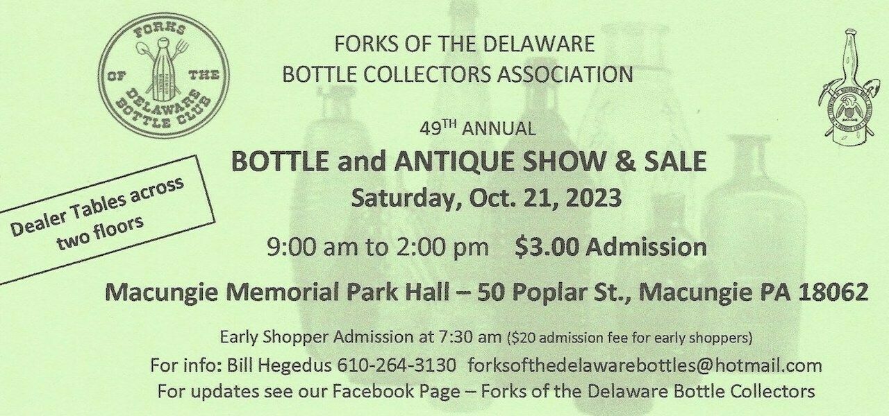 Forks of the Delaware Antiques & Bottle Show & Sale, Macungie, Pennsylvania, United States
