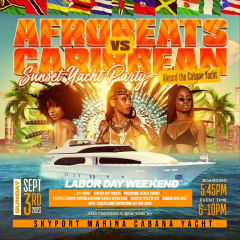 Afrobeats vs Caribbean NYC Labor Day Weekend Cabana Yacht Party Cruise