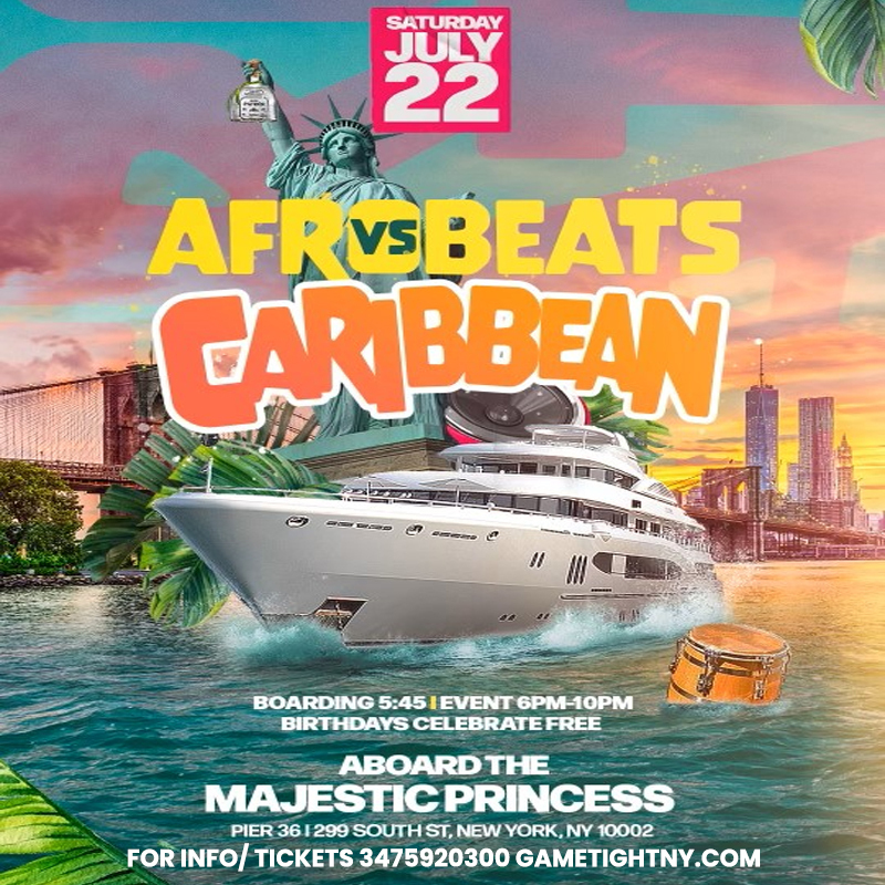 Afrobeats vs Caribbean NYC Majestic Princess Yacht Party Cruise Pier 36, New York, United States