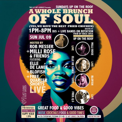 A Whole Brunch Of Soul (up on the roof) with Milli Rose And Friends (Live) + Rob Messer