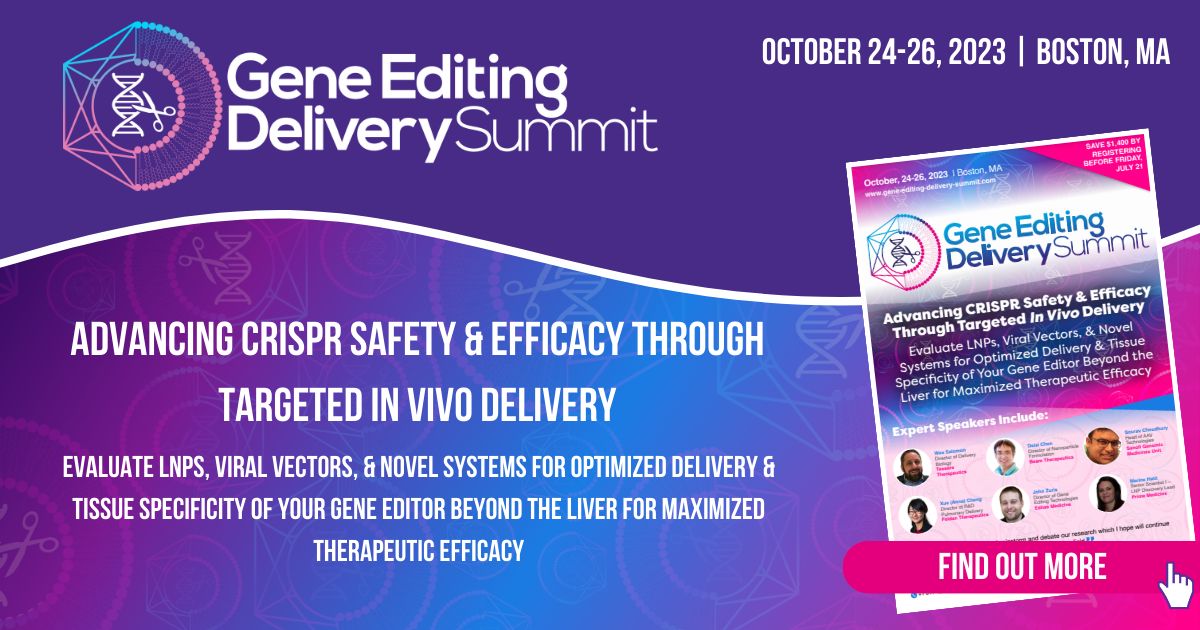 Gene Editing Delivery Summit, Boston, Massachusetts, United States