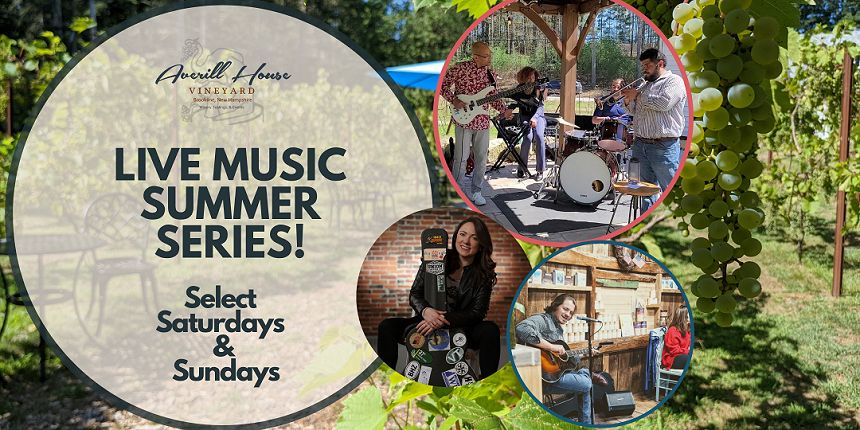 Live music, local talent, at Top Five Winery! Averill House Vineyard's Music Series in Brookline, NH, Brookline, New Hampshire, United States