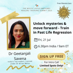 Free Masterclass: Unlock mysteries & move forward - Past Life Regression with Dr Geetanjali Saxena