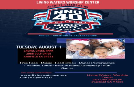 National Night Out Celebration and Back to School Giveaway Hosted by Living Waters Worship Center, Fairfield, California, United States