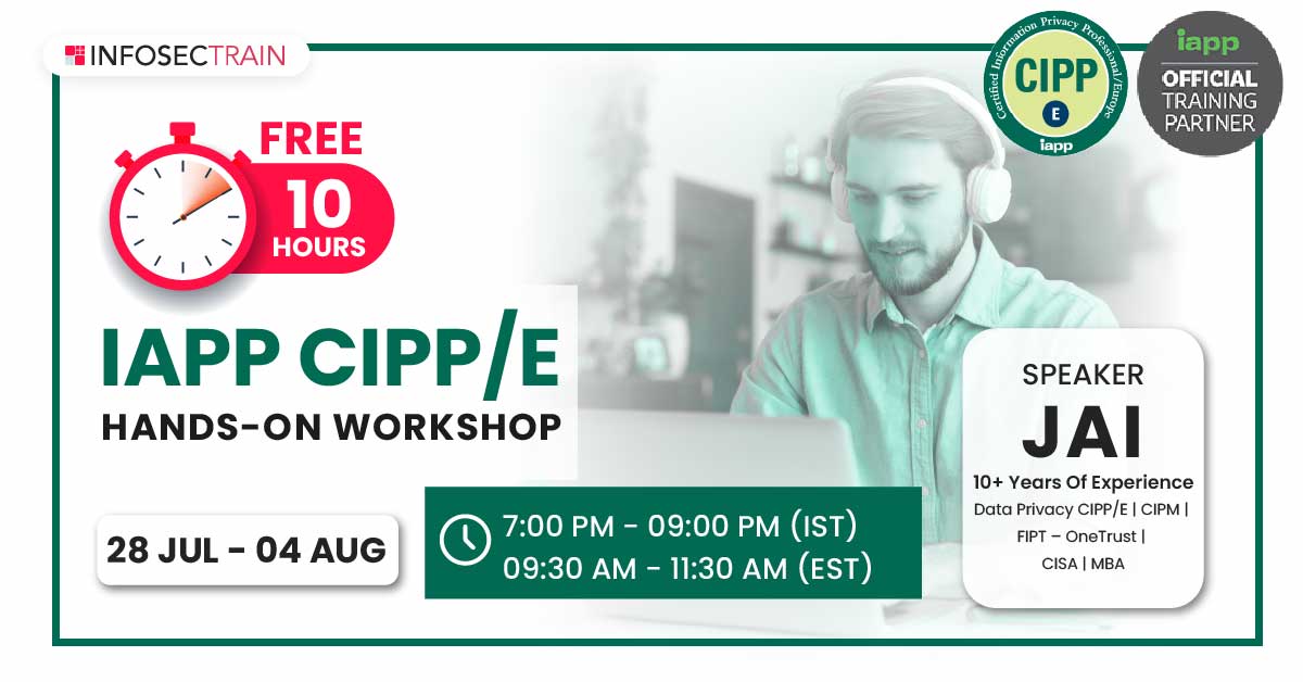 Free 10-Hrs IAPP CIPP/E Hands-on Workshop, Online Event