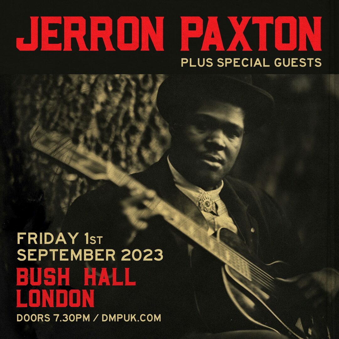 Jerron 'Blind Boy' Paxton at Bush Hall - London, London, England, United Kingdom