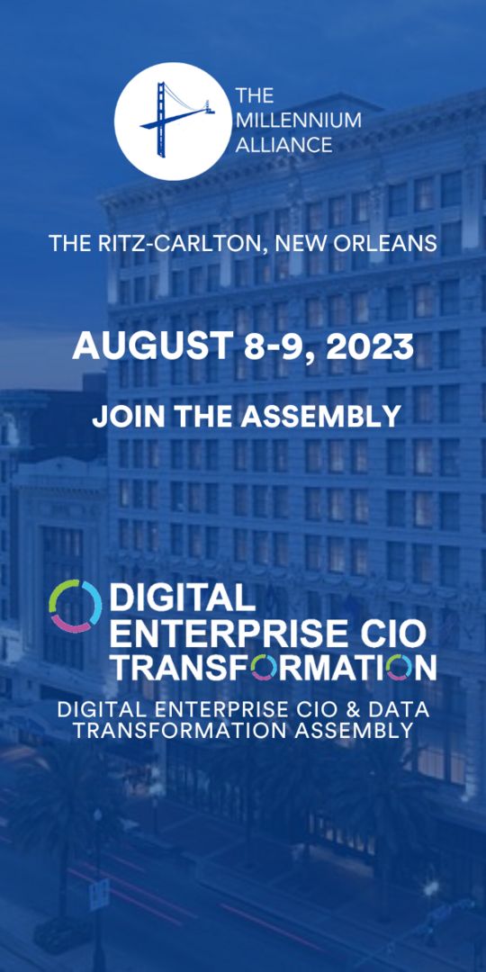 Digital Enterprise CIO and Data Transformation Assembly - August 2023, New Orleans, Louisiana, United States