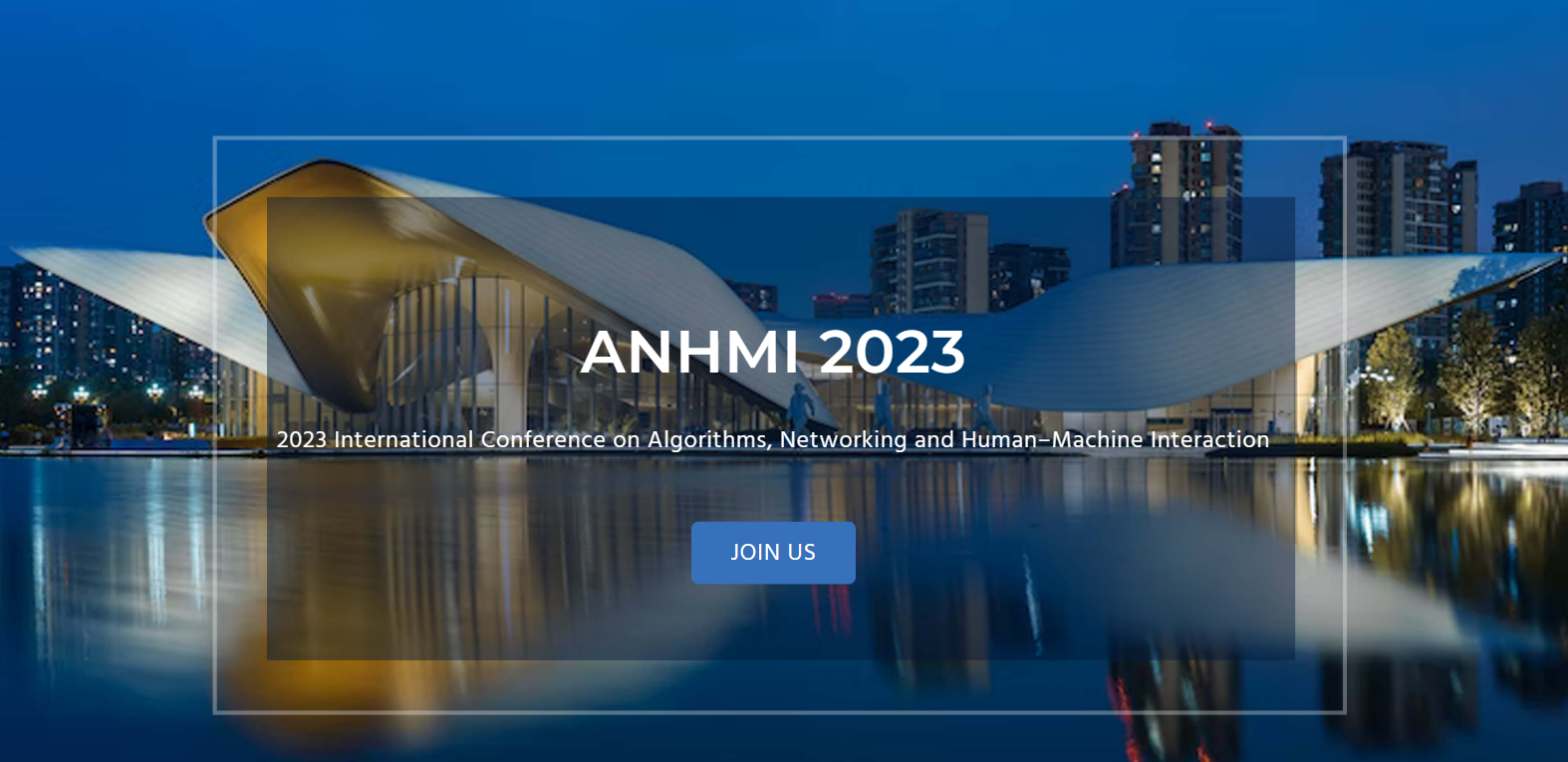2023 International Conference on Algorithms, Networking and Human–Machine Interaction (ANHMI 2023) -EI Compendex, Chengdu, Sichuan, China