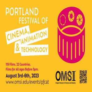 Portland Festival of Cinema, Animation and Technology, Portland, Oregon, United States