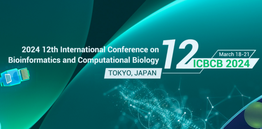 2024 12th International Conference on Bioinformatics and Computational Biology (ICBCB 2024), Tokyo, Japan
