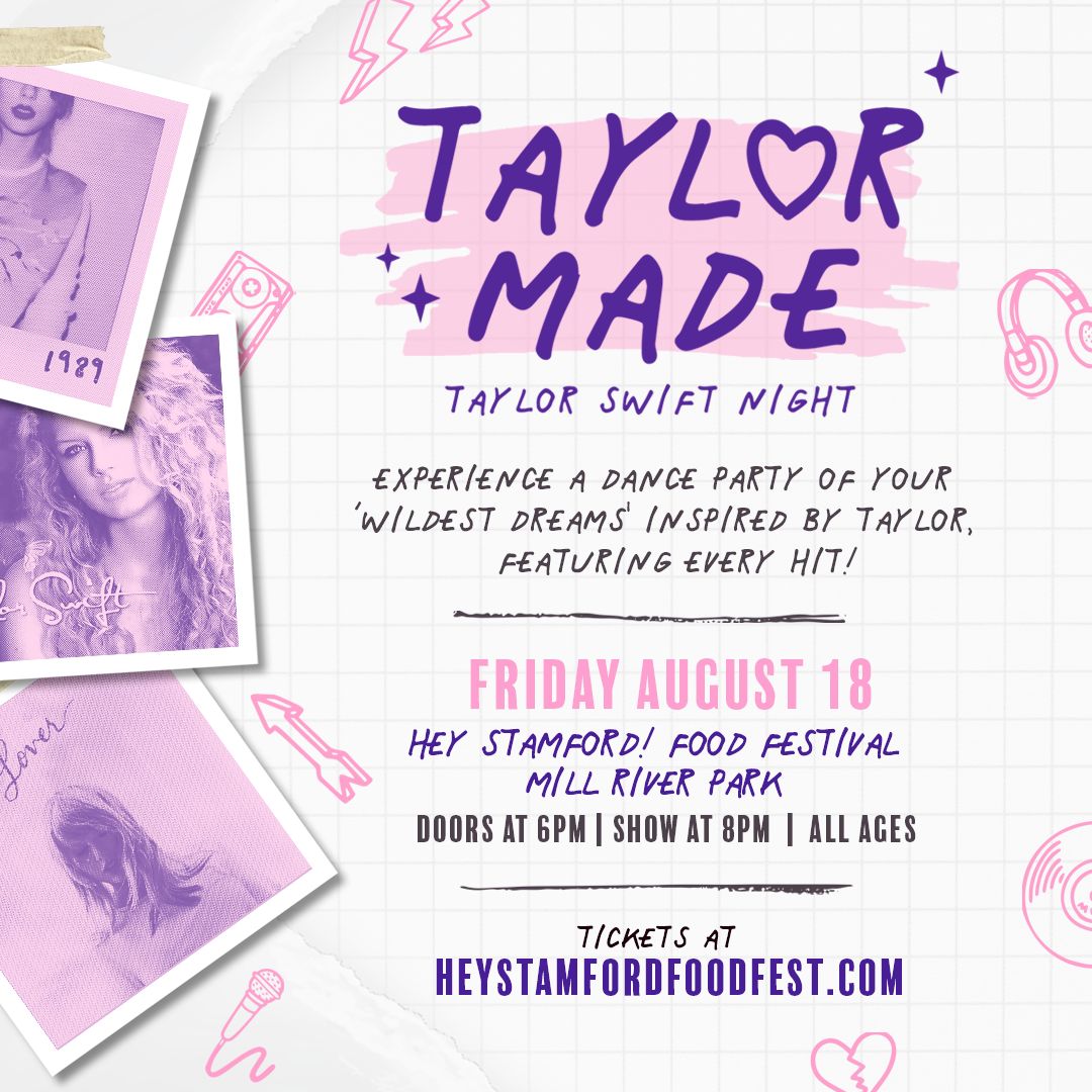 2023 HEY STAMFORD FOOD FESTIVAL PRESENTS 'TAYLOR MADE', Stamford, Connecticut, United States