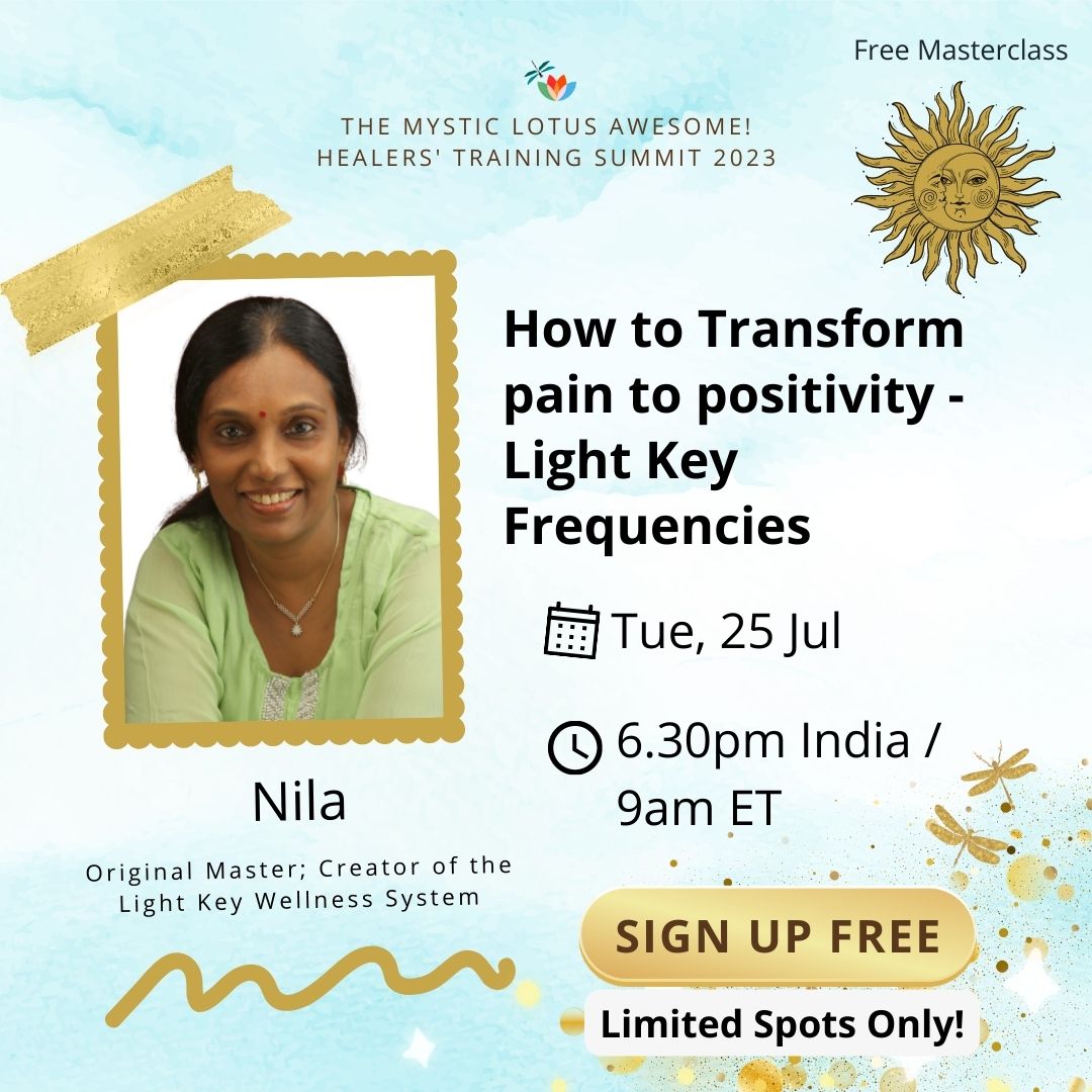 Free Masterclass: Transform pain to Manifestation with Light Keys Heaing System by Nila, Online Event