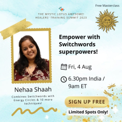 Free Masterclass: Switchwords, Energy Circles, Healing Codes & More with Nehaa Shaah