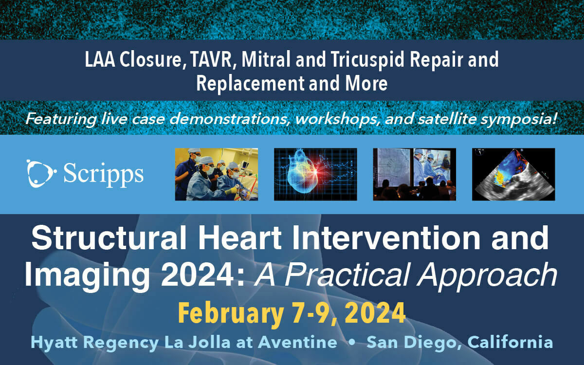 Structural Heart Intervention and Imaging 2024 - CME - Featuring Live Procedures - San Diego, CA, San Diego, California, United States
