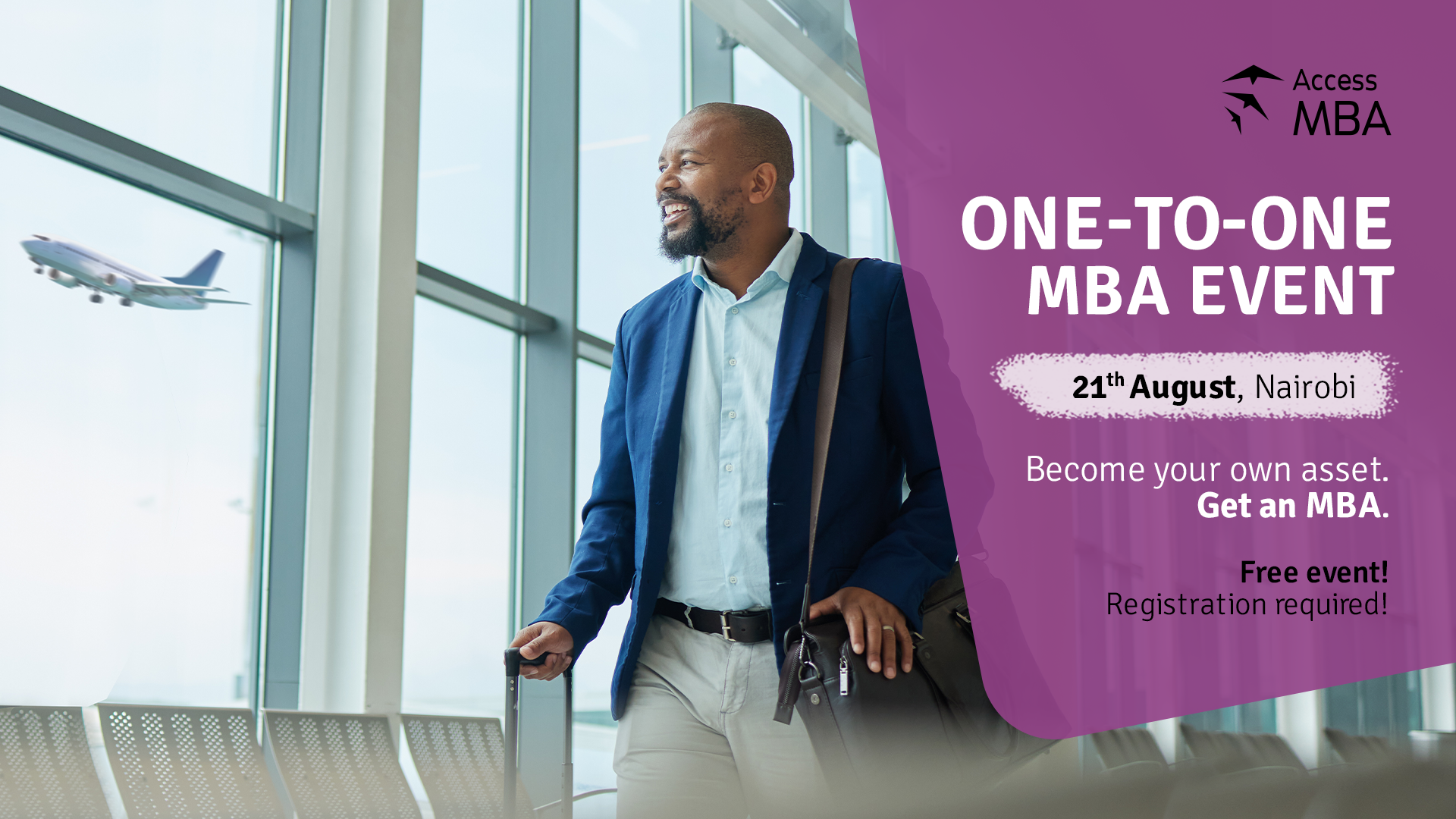 INVEST IN YOUR GROWTH! MEET YOUR DREAM UNIVERSITIES AT THE FREE ACCESS MBA IN-PERSON EVENT IN NAIROBI, Nairobi, Kenya