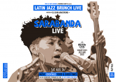 Latin Jazz Brunch Live Havana Club Series Finale with Sarabanda (Live) and DJ John Armstrong