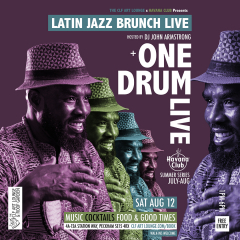 Latin Jazz Brunch Live with One Drum (Live) and Dj John Armstrong