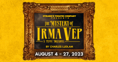 The Mystery of Irma Vep Pay-What-You-Can Preview