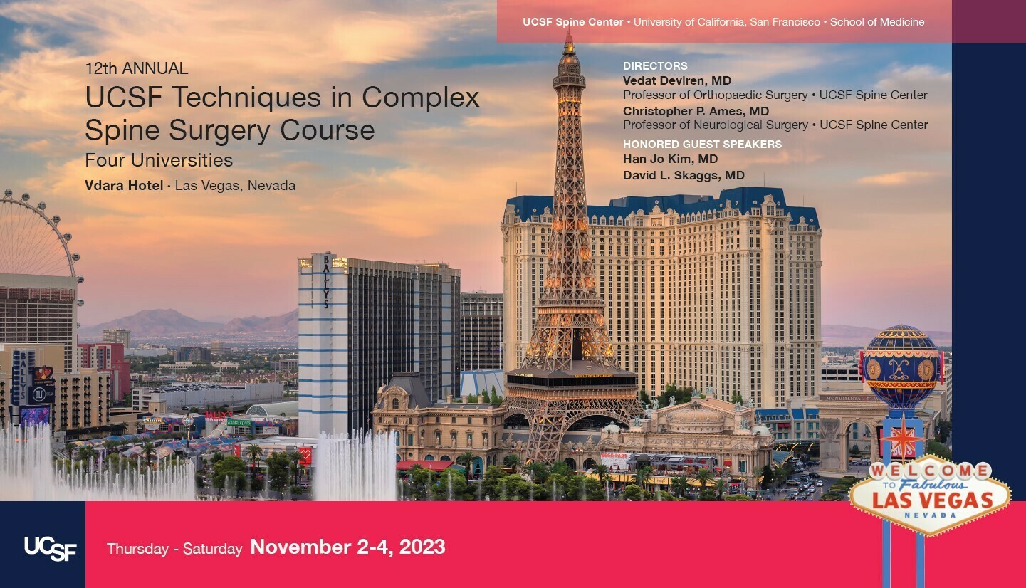 12th Annual UCSF Techniques in Complex Spine Surgery Program, Las Vegas, Nevada, United States