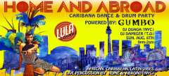Home and Abroad - Caribana Dance and Drum Party