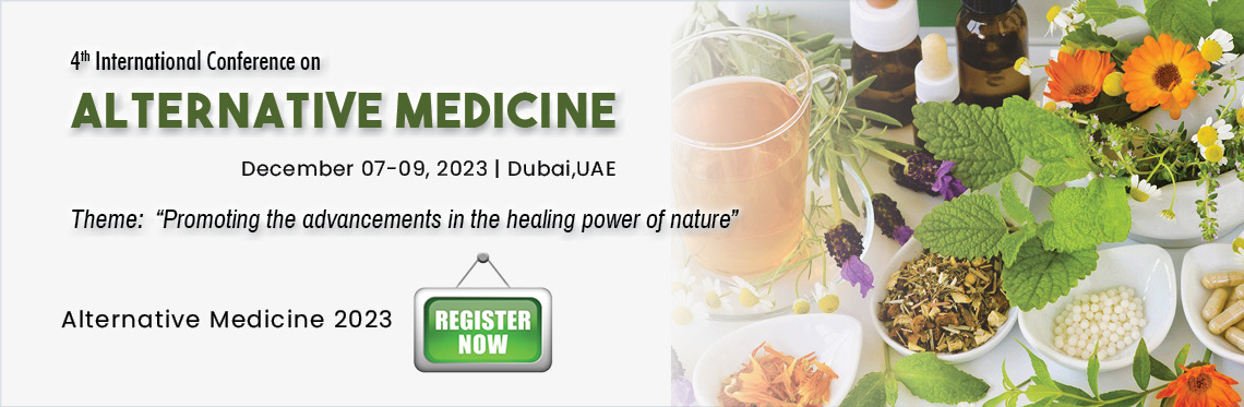 4th International Conference on Alternative Medicine, Dubai, United Arab Emirates