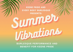 Every Body Burlesque presents Summer Vibrations at the Keene Public Library, Saturday August 19