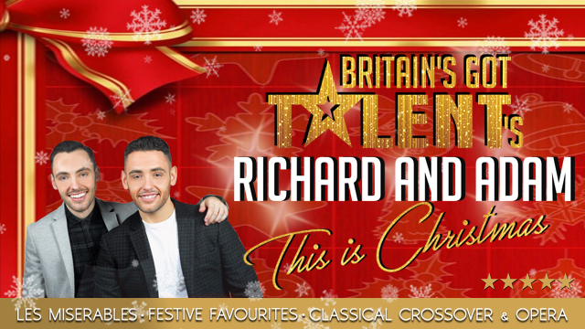 Richard and Adam 'This Is Christmas' - CARMARTHEN, Carmarthen, Wales, United Kingdom