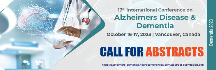 17th International Conference on Alzheimers Disease & Dementia, Vancouver, British Columbia, Canada