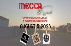 MECCA and Second Pop Up Concert and NightClub Experience
