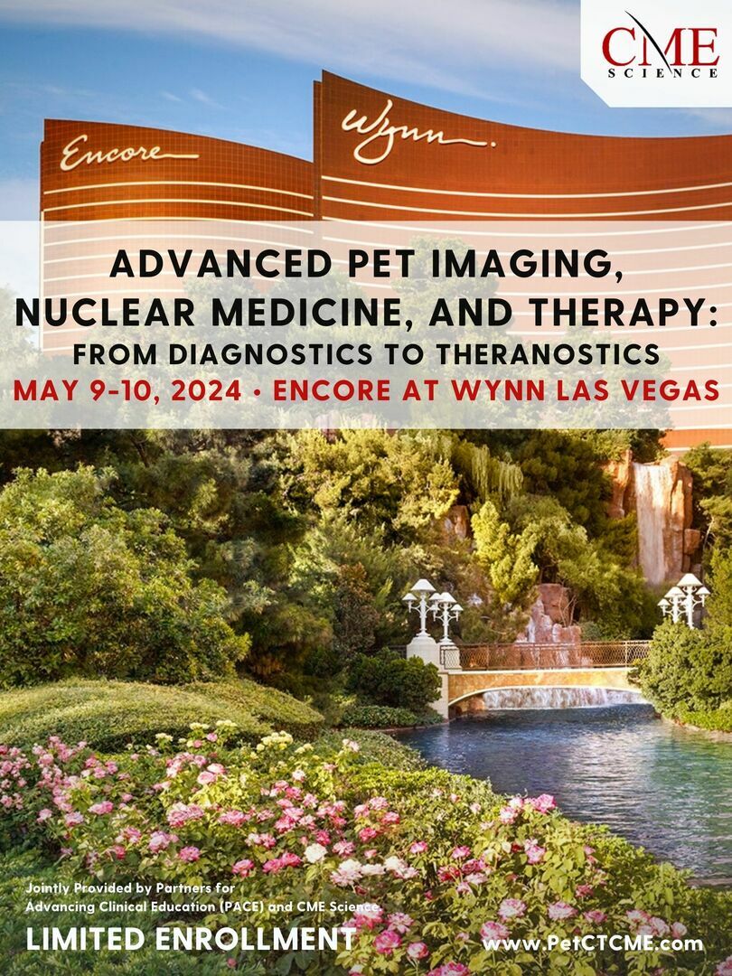 Advanced PET Imaging, Nuclear Medicine, and Therapy: From Diagnostics to Theranostics, Las Vegas, Nevada, United States