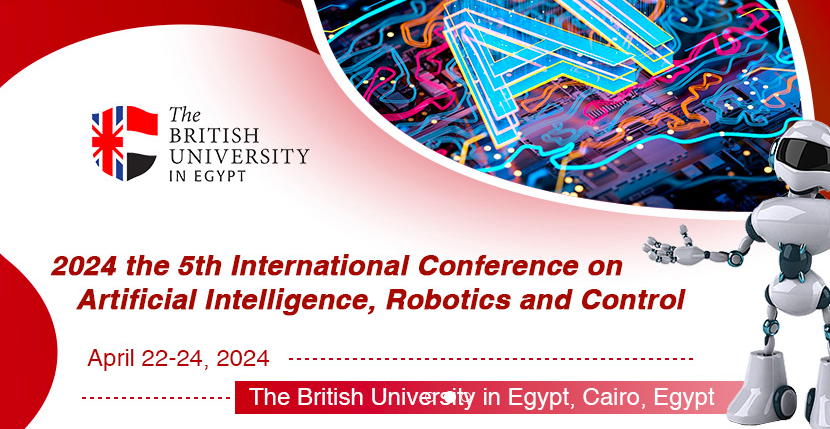 2024 the 5th International Conference on Artificial Intelligence, Robotics and Control (AIRC 2024), Cairo, Egypt