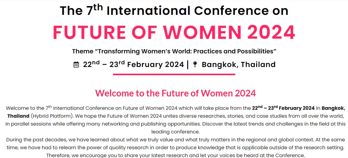 The 7th International Conference on Future of Women 2024, Bangkok, Thailand,Bangkok,Thailand