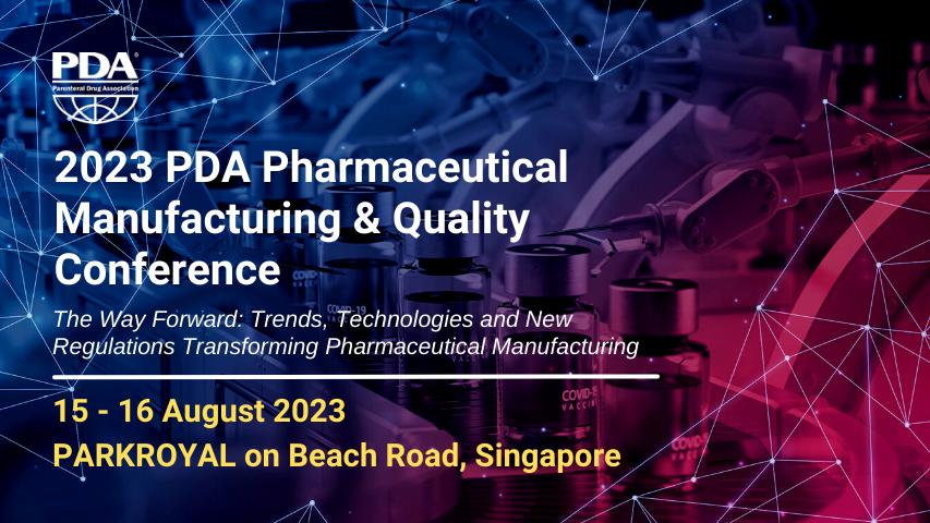 2023 PDA Pharmaceutical Manufacturing And Quality Conference, Singapore