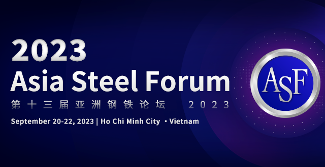 Asia Steel Forum 2023, Ho Chi Minh, Vietnam