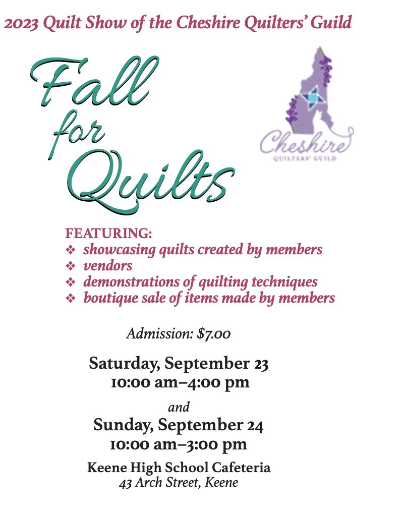 Cheshire Quilters' Guild "Fall for Quilts" Quilt Show, Keene, New Hampshire, United States