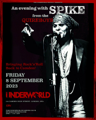 An evening with SPIKE of THE QUIREBOYS at The Underworld - London