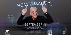 Howie Mandel Live At Kalahari Resort Poconos!! Sept. 16, 2023!!